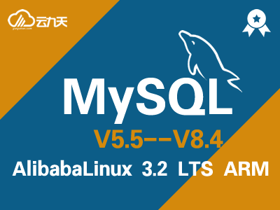 MySQL Database V5.5 to V8.4 Base Alibaba Linux 3.2 LTS 64bit ARMicon